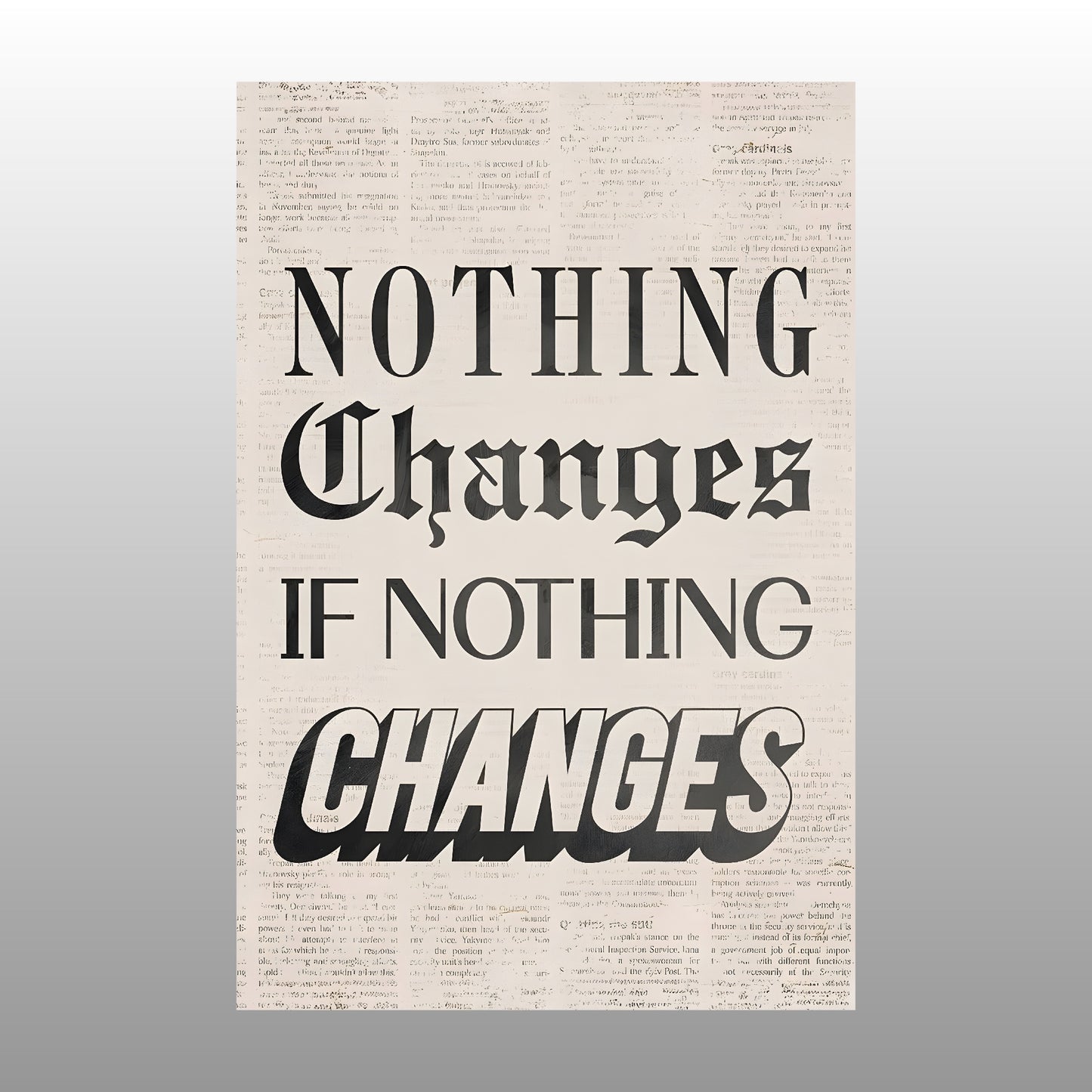 Nothing Changes