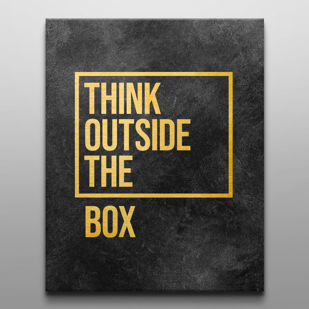 Think Outside the Box | Premium Motivational Wall Art and Home Decor in ...