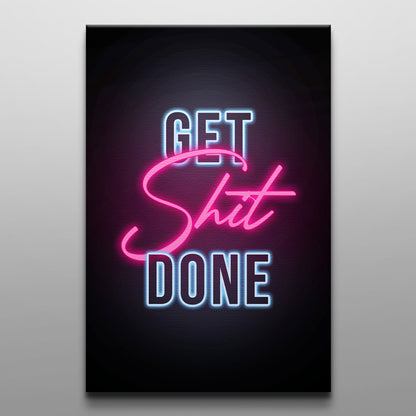 Get Shit Done