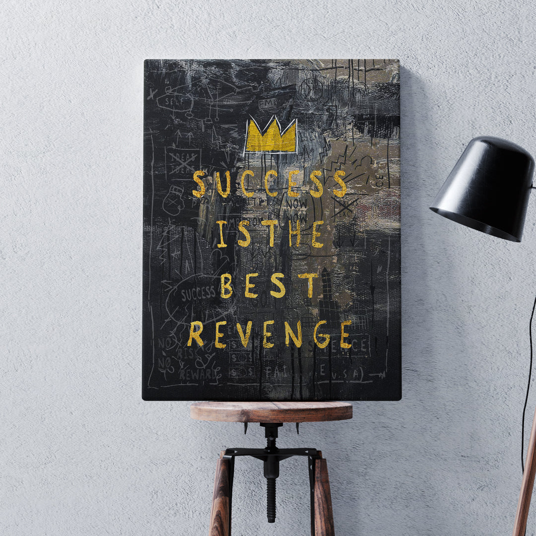 Success is the Best Revenge