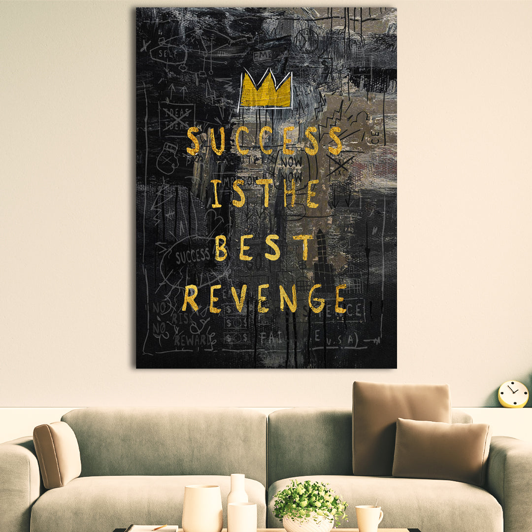 Success is the Best Revenge