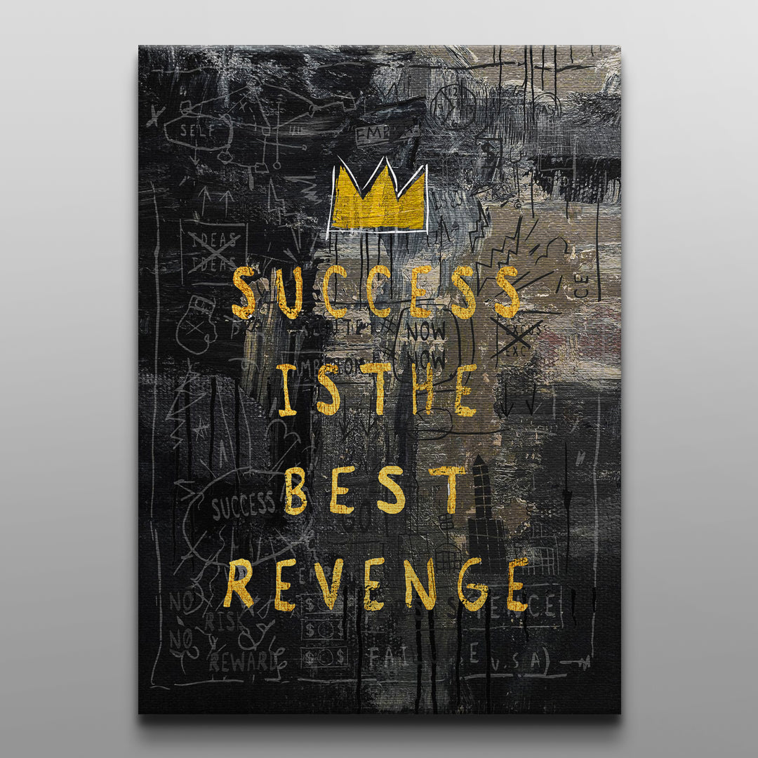 Success is the Best Revenge