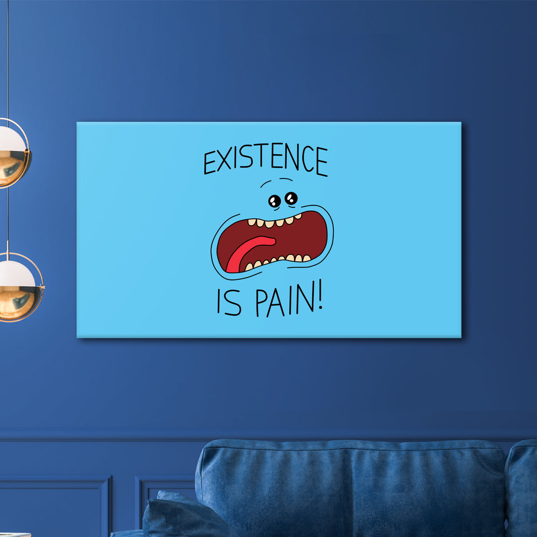 Existence is Pain